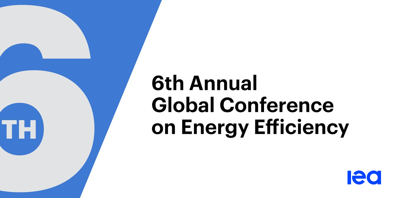 6th Annual Global Conference On Energy Efficiency - Event - IEA